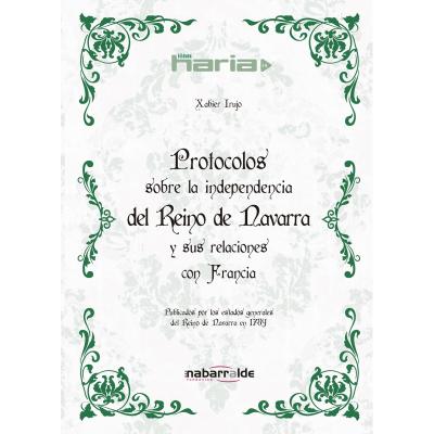 Protocolos sobre la independencia del reino de Navarra y sus relaciones con Francia