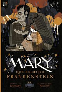 Mary, que escribió Frankenstein