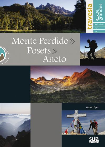 Monte Perdido-Posets-Aneto - Los 3 grandes 