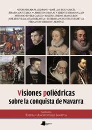Visiones poliédricas sobre la conquista de Navarra