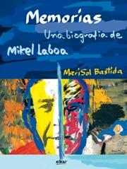 Memorias: Una biografía de Mikel Laboa