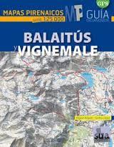 Balaitús y Vignemale - Mapas Pirenaicos (1:25000)