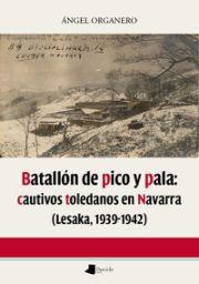 Batallon De Pico Y Pala.