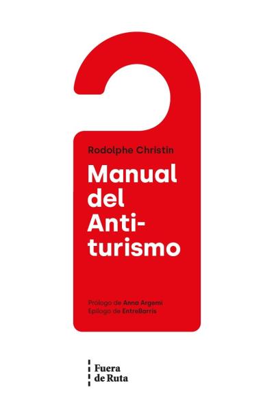 Manual del anti-turismo