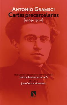 Cartas precarcelarias (1909-1926) Antología - Antonio Gramsci ...