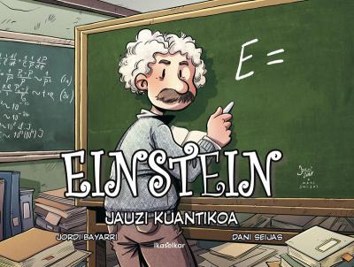Einstein. Jauzi kuantikoa