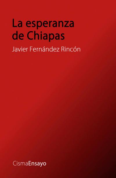 La esperanza de Chiapas
