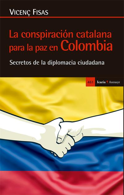 La conspiración catalana para la paz en Colombia 