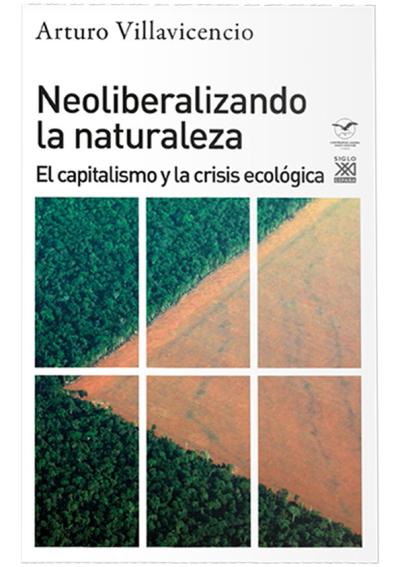 Neoliberalizando la naturaleza