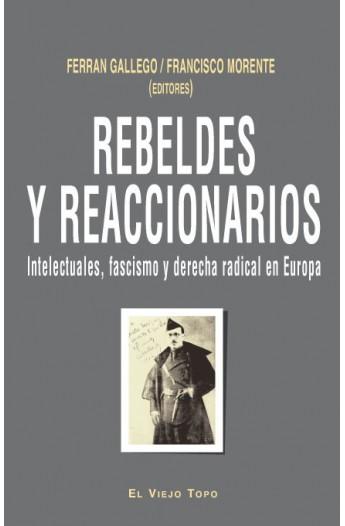 Rebeldes y reaccionarios