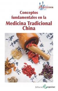 Conceptos fundamentales en la Medicina Tradicional China