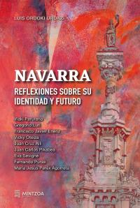 Navarra. Reflexiones sobre su identidad y futuro