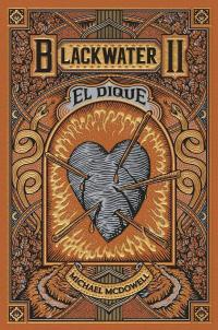 BLACKWATER II. El dique