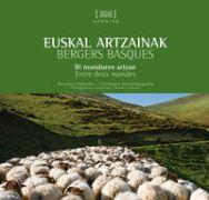 Euskal Artzainak = Bergers Basques (Tapa Blanda)