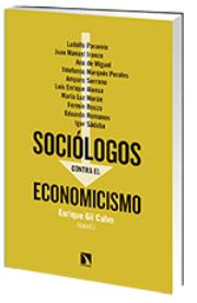 Sociólogos contra el economicismo	