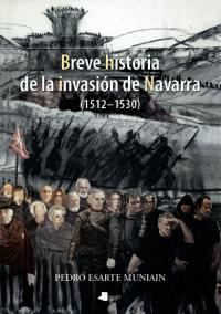 Breve historia de la invasion de Navarra