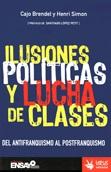 Ilusiones políticas y lucha de clases