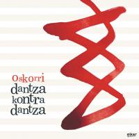 Dantza Kontradantza Dantza (CD+DVD)