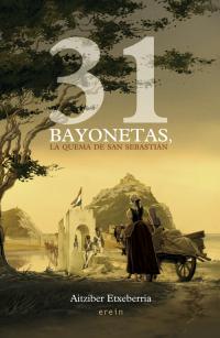 31 Bayonetas, La Quema De San Sebastian