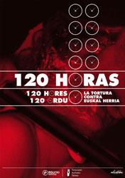 120 Horas, La tortura contra Euskal Herria