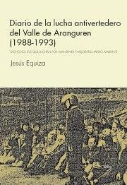 Diario De La Lucha Antivertedero Del Valle De Aranguren (1988-1993)