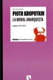 La moral anarquista. Antologia