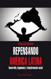 Repensando America Latina
