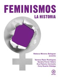 Feminismos. La historia