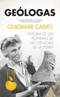 Geólogas. Historia de las pioneras en las Ciencias de la Tierra