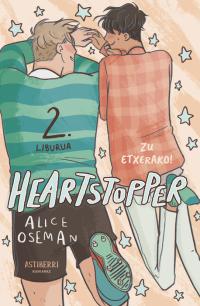 Heartstopper 2. Zu etxerako!