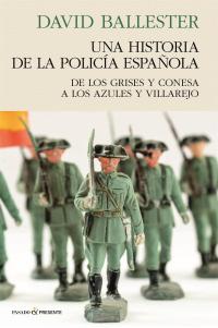 Una historia de la policía española