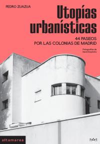 Utopías urbanísticas