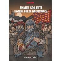 Amaiur 500 urte - Navarra por su independencia
