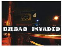 Bilbao invaded