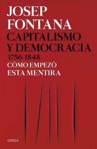 Capitalismo y democracia 1756-1848
