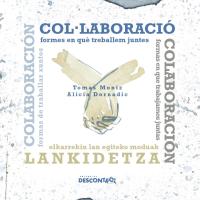 Col-laboraciò - colaboración - lankidetza - colaboración