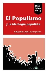 El populismo y la ideología populista