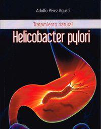 Helicobacter Pylori - Tratamiento natural