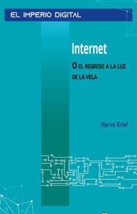 Internet. O el regreso a la luz de la vela