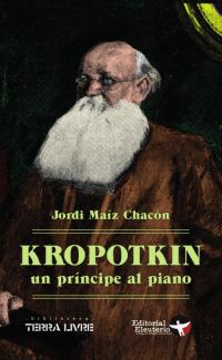 Kropotkin, un principe al piano
