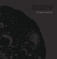 Mare. Ilargiari poemak 