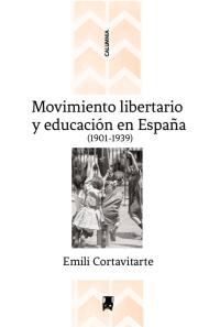 Movimiento libertario y educación en España