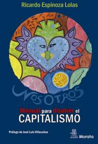 NosOtros. Manual para disolver el Capitalismo