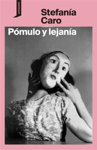 Pómulo y lejanía