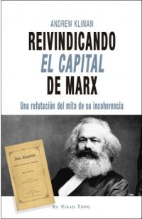 Reivindicando El Capital de Marx