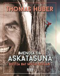 Thomas Huber mendia da askatasuna